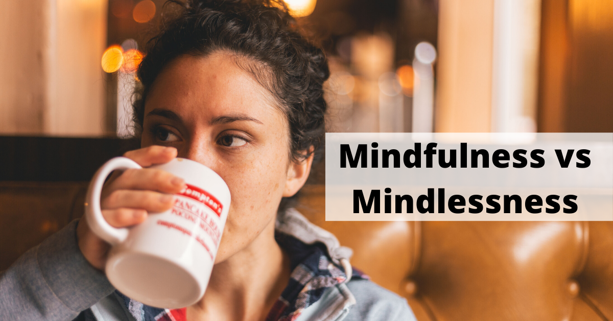 Mindfulness vs. Mindlessness by Tameeka Leon